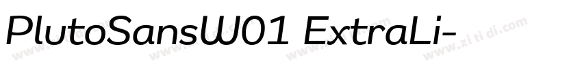 PlutoSansW01 ExtraLi字体转换